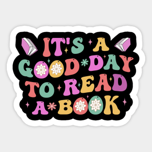 It's A Good Day To Read A Book Sticker